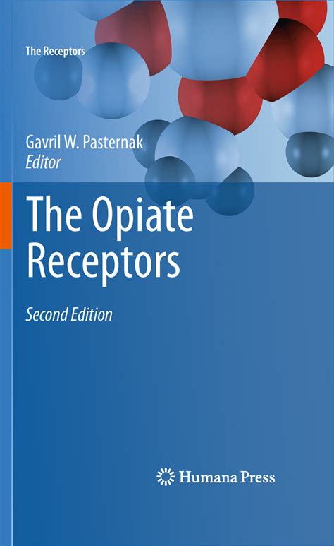 The Opiate Receptors - E-Book - frohberg