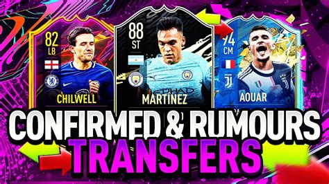 Fifa Summer Confirmed Transfers Rumours Ft Lautaro