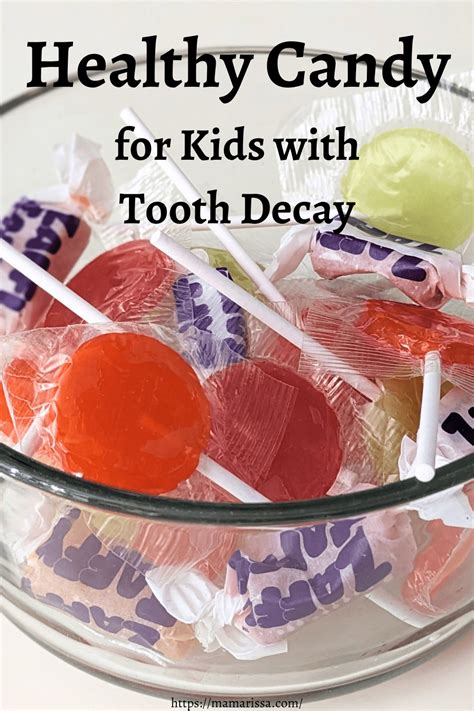 Healthy Candy For Kids With Tooth Decay • Mama Rissa