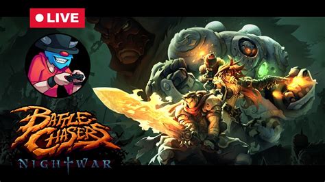 Sigamos La Aventura En Battle Chasers Battle Chasers Nightwar YouTube