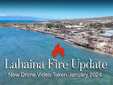 Lahaina Fire Update - One Napili Way