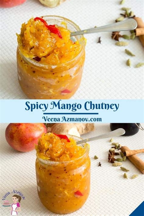 This Spicy Mango Chutney Is A Delicious Way To Enjoy Fresh Seasonal