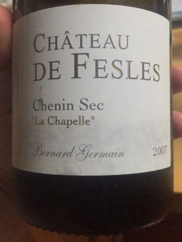 Château de Fesles Bernard Germain La Chapelle Chenin Sec Vivino US