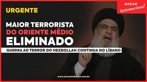 Urgente Israel Elimina L Der Supremo Do Hezbollah Hassan Nasrallah Em