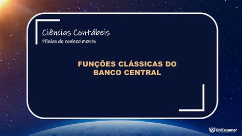 P Lula De Conhecimento Fun Es Cl Ssicas Do Banco Central Youtube