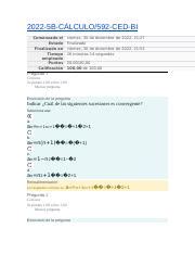 calculo pruebA 2 docx 2022 5B CÁLCULO 592 CED BI Comenzado el Estado