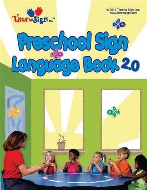 Preschool Sign Language Book 2.0 by Time to Sign Inc (English ...