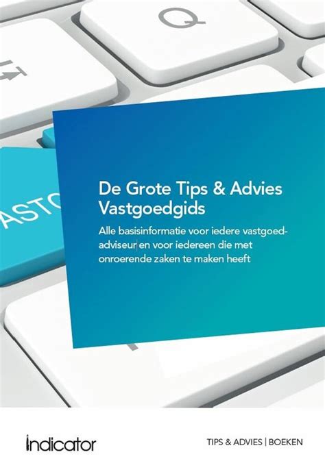 De Grote Tips Advies Vastgoedgids Boeken Bol