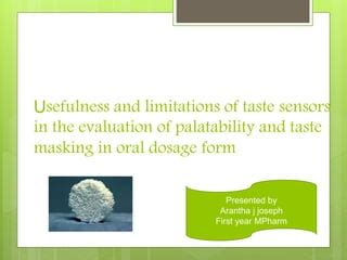 Usefulness And Limitations Of Taste Sensors In The Ppt