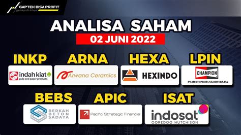 ANALISA SAHAM TGL 02 JUNI 2022 Hari Kamis INKP ARNA HEXA LPIN