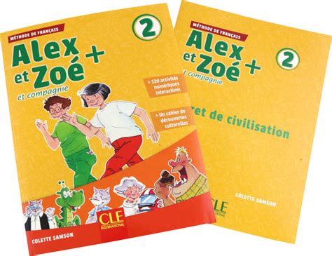 Alex Et Zoe A Livre De L Eleve Livret De Civilisation Cd