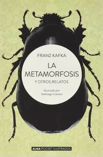 La Metamorfosis De Kafka Franz Vol Volumen Unico Editorial Alma