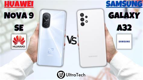 Huawei Nova 9 Se Vs Samsung A32 Youtube