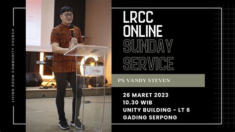 Lrcc Online Sunday Service Maret Ps Vandy Steven Youtube