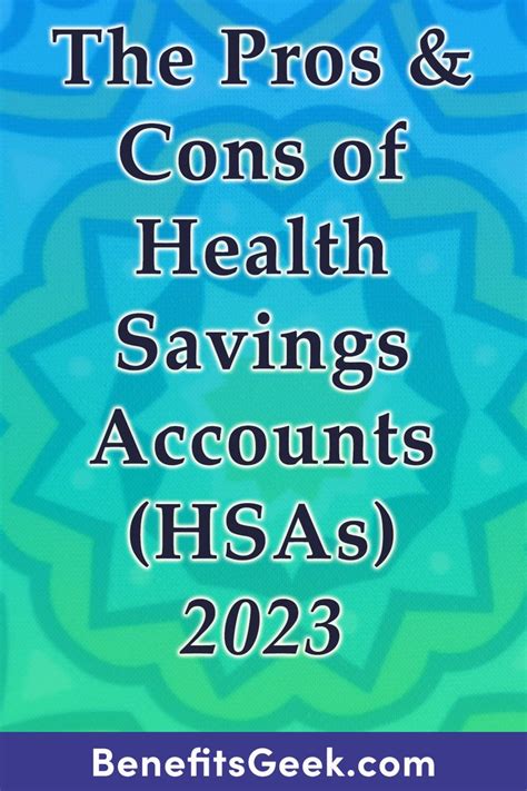 Comparing The Pros And Cons Of Hsas 2023 In 2023 Personal Financial