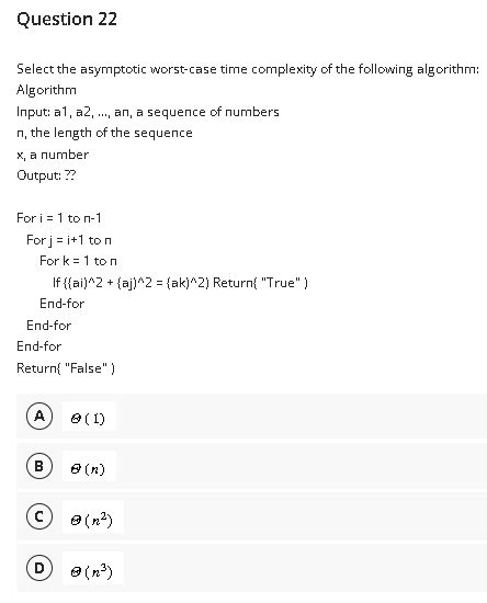 Solved Select The Asymptotic Worst Case Time Complexity Of Chegg