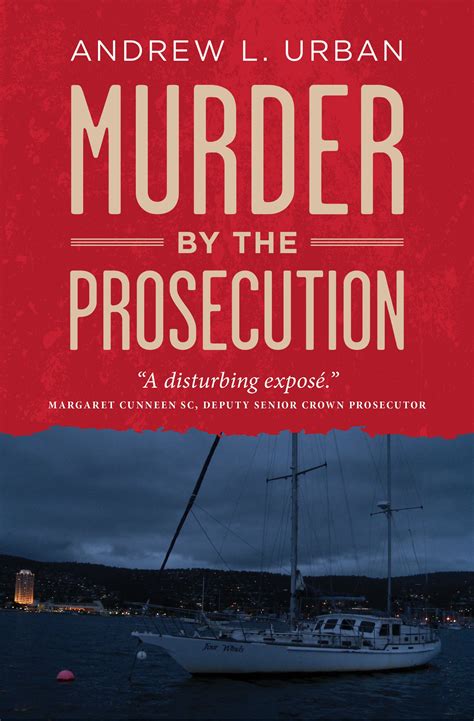 Murder By The Prosecution Wilkinson Publishing