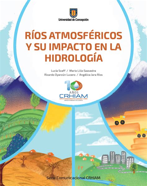 Nº45 Ríos atmosféricos y su impacto en la hidrología CRHIAM