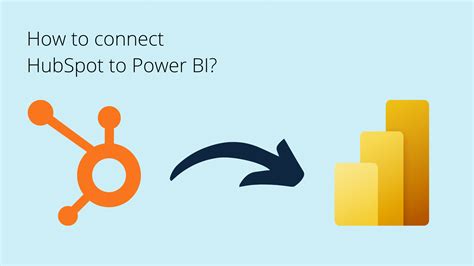 How To Connect HubSpot To Power BI Data And Marketing Attribution