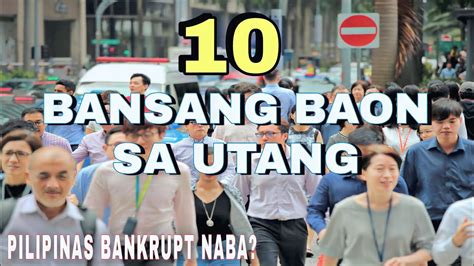 10 Bansa Na Baon Sa Utang Sa Southeast Asia ASEAN Countries YouTube