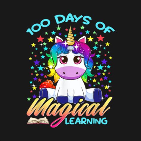 Unicorn 100 Days Magical Learning Happy 100th Day Of School Happy