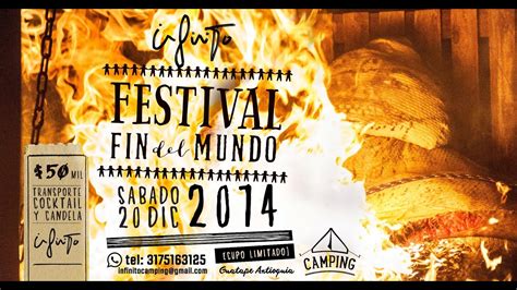 Festival Fin Del Mundo 2014 En La Noche YouTube