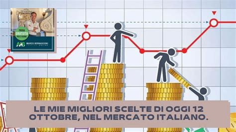 Le Mie Migliori Scelte Di Oggi Ottobre Nel Mercato Italiano Marco