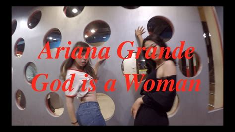 Ariana Grande God Is A Woman Choreography By Sunny Ho Youtube