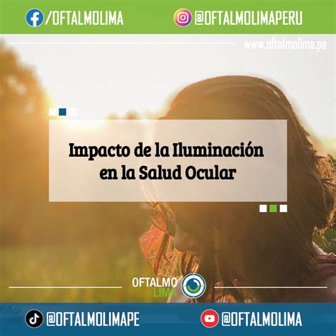 Impacto De La Iluminaci N En La Salud Ocular Oftalmolima