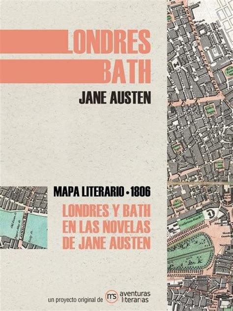 · Londres Bath Jane Austen Mapa Literario 1806 · Austen Jane