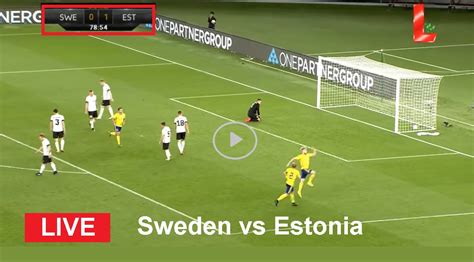 Live Football Sweden Vs Finland Live International Friendly