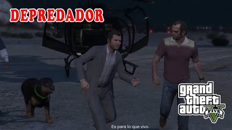 Gta Modo Historia Narrado En Espa Ol Depredador Misi N