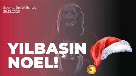 YILBAŞIN NOEL Sözde ilahiyatçı bir adamın noel kutlamanın farz