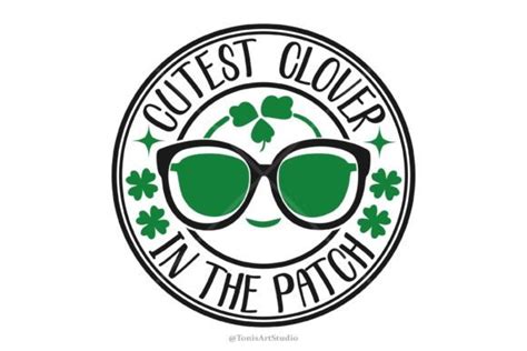 Cutest Clover In The Patch Svg Lucky Graphic By TonisArtStudio