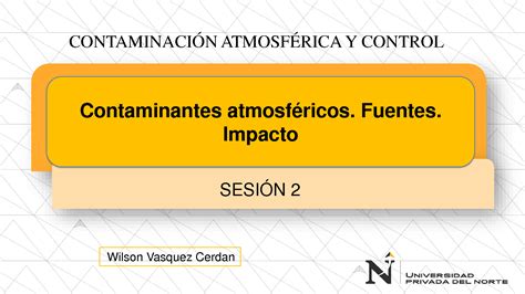 Solution Contaminantes Atmosf Ricos Fuentes Impacto Studypool