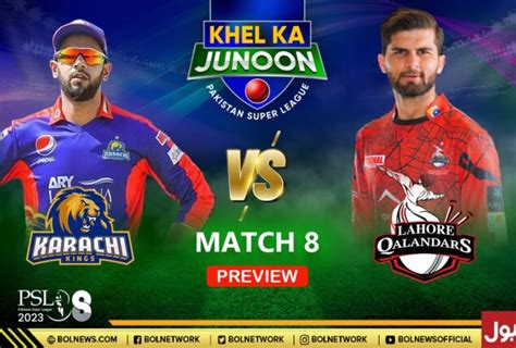 Psl 2023 Karachi Kings Vs Lahore Qalandars Match 8 Preview