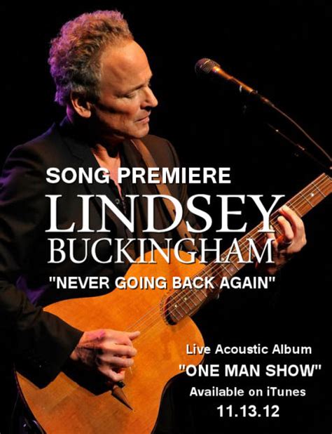 Fleetwood Mac News Song Premiere Lindsey Buckingham Never Going Back