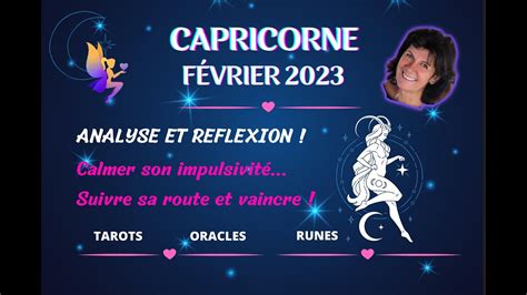 ASTRO CAPRICORNE FEVRIER 2023 YouTube