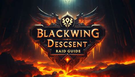 Wow Cataclysm Classic Blackwing Descent 10 And 25 Raid Guide Epiccarry