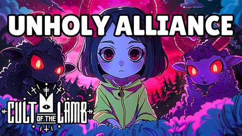 Major Free Update Unholy Alliance Out Now Cult Of The Lamb Youtube