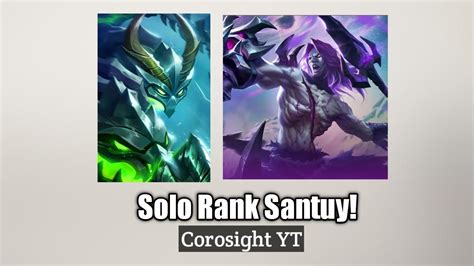 Solo Rank Santuy Mobile Legends Bang Bang YouTube