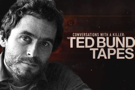 The Bundy Tapes Most Unsettling Reveals From The Netflix Ted Bundy Doc