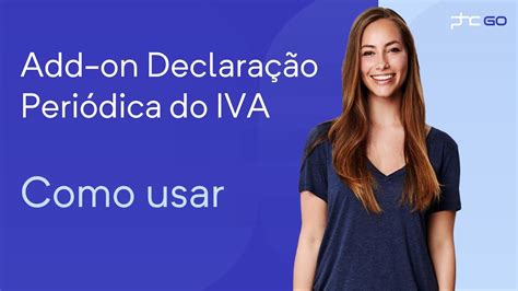 Add on Declaração Periódica do IVA Como usar no PHC GO YouTube