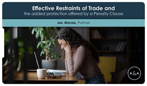 Effective restraint of trade and the protection offered by a penalty clause