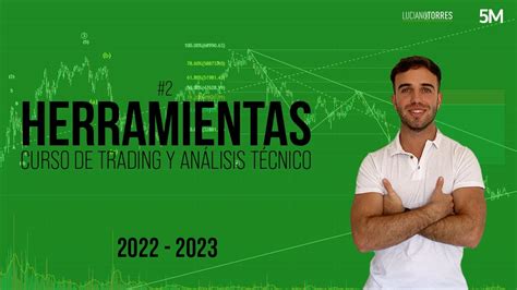 QUE SE NECESITA Para Hacer Trading Herramientas Para Trading Curso