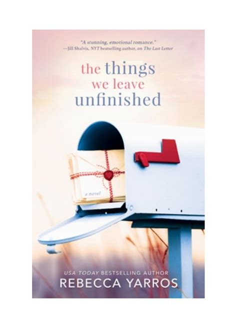 The Things We Leave Unfinished Rebecca Yarros PDF