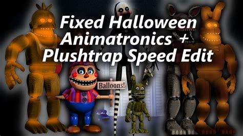 Fixed Halloween Animatronics Plushtrap Fnaf Speed Edit Youtube