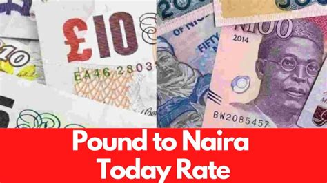 Pounds To Naira Black Market And Official Cbn Exchange Rate Today