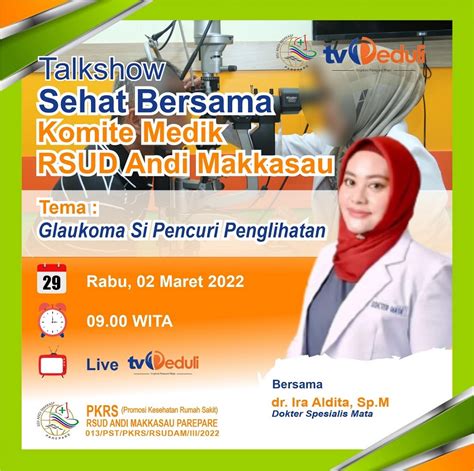 World Glaucoma Week TV Talkshow Glaukoma Si Pencuri Penglihatan