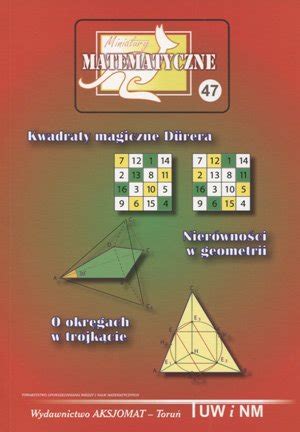 Miniatury Matematyczne Kwadraty Magiczne Durera Nier Wno Ci W